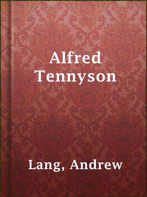 Title details for Alfred Tennyson by Andrew Lang - Available